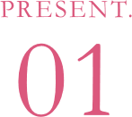 PRESENT 01