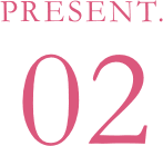 PRESENT 02